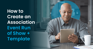 The title of the post: “How to Create an Association Event Run of Show”